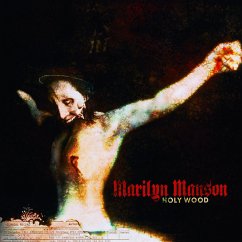 Holy Wood (Uncensored) - Marilyn Manson