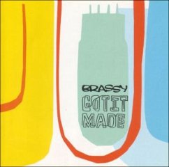 Got It Made - Brassy