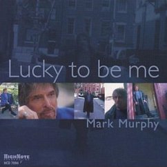 Lucky To Be Me - Murphy,Mark