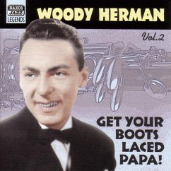 Get Your Boots Laced Papa! - Herman,Woody