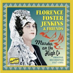 Murder On The High Cs - Foster Jenkins,Florence
