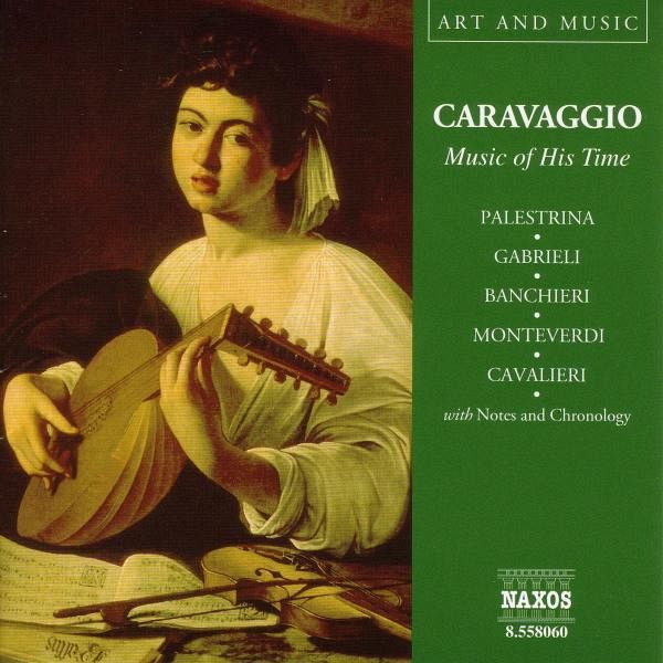 Caravaggio-Music Of His Time
