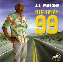 Highway 99 - Malone,J.J.