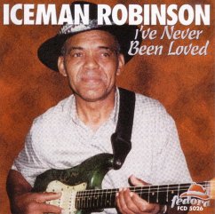 I Ve Never Been Loved - Robinson,Iceman