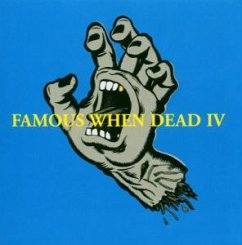 Cover Famous When Dead IV