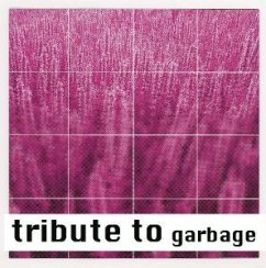 Cover Tribute To Garbage