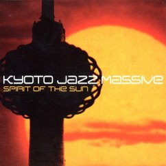 Spirit Of The Sun Cd - Kyoto Jazz Massive