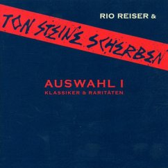 Auswahl I-Jubiläumsausgabe 30 Jahre Scherben - Ton Steine Scherben & Reiser,Rio