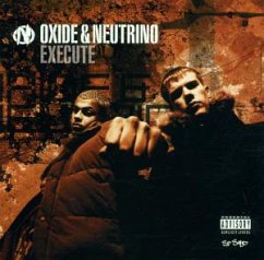 Execute - Oxide & Neutrino