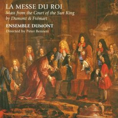 La Messe Du Roi - Ensemble Dumont
