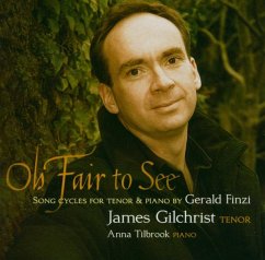 Oh Fair To See - Gilchrist,James/Tilbrook,Anna