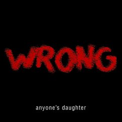 Wrong/Spec.Ed. - Anyone'S Daughter