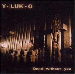 Cover Dead Without You