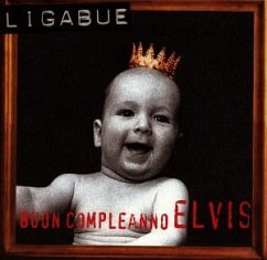 Buon Compleanno Elvis - Ligabue