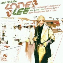 Just Call Me Lone Lee - Lee,Tim 'Love'