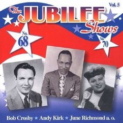 The Jubilee Shows 68 & 70 (Vol.5) - Crosby,Bob/Kirk,Andy/Richmond,June/+