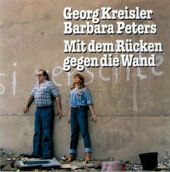 Mit Dem Rücken Gegen Die Wand - Kreisler,Georg/Peters,Barbara