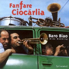 Baro Biao - Fanfare Ciocarlia