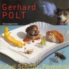 Rafael Schmitz Der Pommfritz-Tellerrandgeschichten
