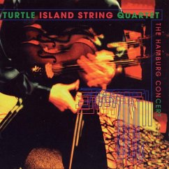 The Hamburg Concert - Turtle Island String Quartett