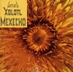 Mexecho - Xolotl,Bernard