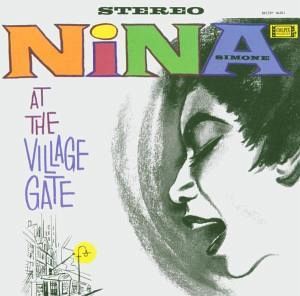 Nina Simone At The Village Gate