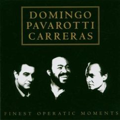 Finest Operatic Moments - Carreras Domingo Pavarotti