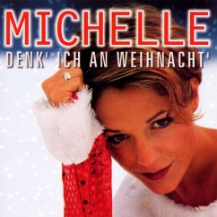 Denk' Ich An Weihnacht' - Michelle