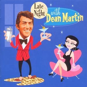 Late Night With Dean Martin Late Night With Dean Martin
