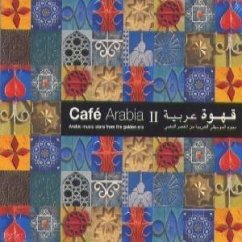 Cafe Arabia Vol. 2 - Café Arabia 2 (2000, digi)