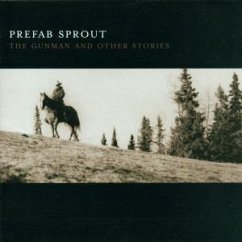 The Gunman & Other Stories - Prefab Sprout