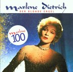 Der Blonde Engel/Marlene 100 - 25 Lieder
