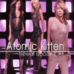 Last Goodbye - Atomic Kitten