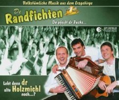 Lebt denn der alte Holzmichel - De Randfichten