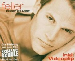 Besser als Liebe - Feller