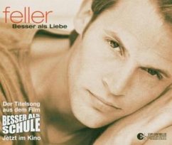 Besser als Liebe - Feller