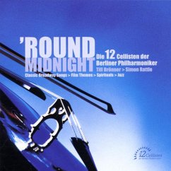 'Round Midnight - 12 Cellisten Der Berliner Philharmoniker,Die