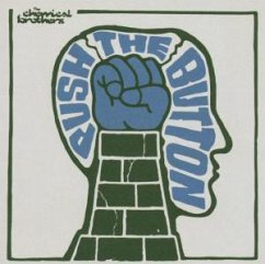 Push the Button - Chemical Brothers