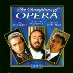 Champions Of Operas - Carreras/Domingo/Pavarotti