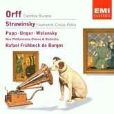 Orff: Carmina Burana / Strawinsky: Feuerwerk op. 4 & Cirkus-Polka für einen jungen Elefanten
