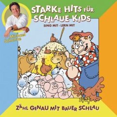 Starke Hits für schlaue Kids: Zähl genau mit Bauer Schlau - Starke Hits Für Schlaue Kids