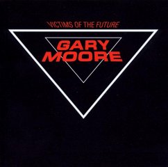 Victims Of The Future (Remastered) - Moore,Gary