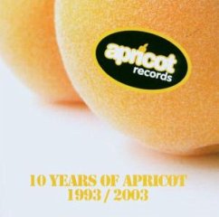 10 Years Of Apricot 1993-2003 - Diverse 10 Years Of Apricot 1993-2003 - Diverse
