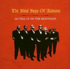 Go Tell It On The Mountains - Blind Boys of Alabama