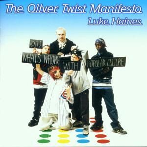 THE OLIVER TWIST MANIFESTO THE OLIVER TWIST MANIFESTO