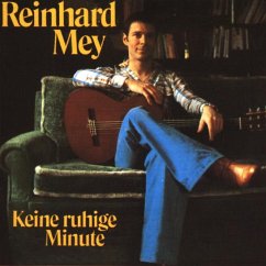 Keine Ruhige Minute - Mey,Reinhard