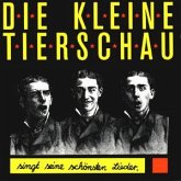Die kleine Tierschau singt seine schönsten Lieder Die kleine Tierschau singt seine schönsten Lieder