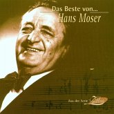 Das Beste Von Hans Moser