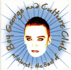 At Worst...The Best Of Boy George And Culture Club - Boy George