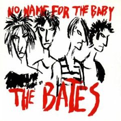 No Name For The Baby - Bates,The
